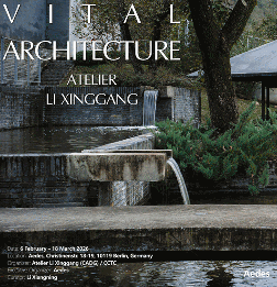 李兴钢“生境建筑 Vital Architecture: Atelier Li Xinggang”展览,于柏林Aedes开幕(图37) 图片